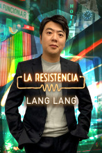 La Resistencia (T5): Lang Lang