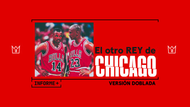 Imagen de Informe Plus+. El otro rey de Chicago - 2