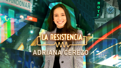 Imagen de La Resistencia (T5): Adriana Cerezo - 2