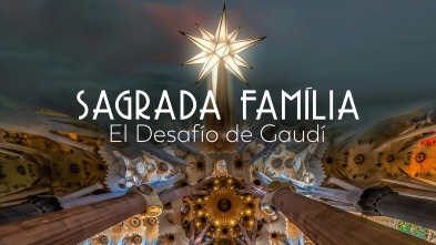 Imagen de Sagrada Familia: el desafío de Gaudí  - 2