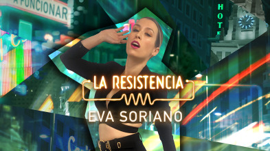 La Resistencia (T5): Eva Soriano