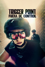 Trigger Point: fuera de control (T1)