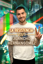 La Resistencia (T5): Juancho Hernangómez