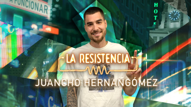 La Resistencia (T5): Juancho Hernangómez