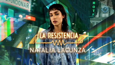 Imagen de La Resistencia (T5): Natalia Lacunza - 2