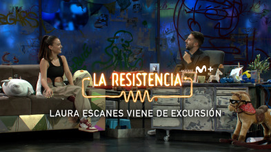 Imagen de Lo + de las... (T5): Laura Escanes en La Resistencia - 15.6.22 - 2
