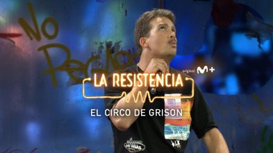 Imagen de Lo + de Grison y... (T5): El circo - 23.6.22 - 2