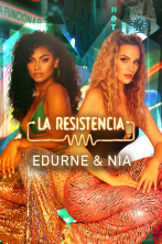 La Resistencia (T5): Edurne y Nia