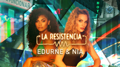 Imagen de La Resistencia (T5): Edurne y Nia - 2