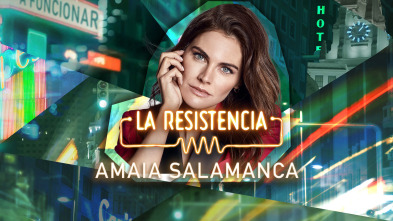 La Resistencia (T5): Amaia Salamanca