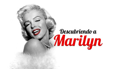 Descubriendo a Marilyn