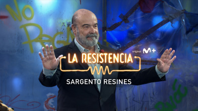 Imagen de Lo + de los... (T6): Sargento Resines - 19.9.22 - 2