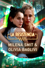 La Resistencia (T6): Milena Smit y Olivia Baglivi