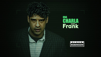 Imagen de Informe Robinson (1): Una Charla con Frank - 2