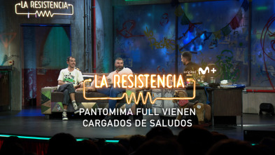 Imagen de Lo + de los... (T6): Pantomima Full vienen cargados de saludos - 21.9.22 - 2