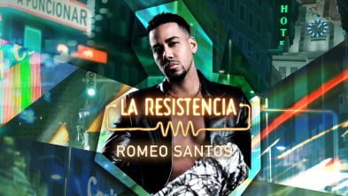 La Resistencia (T6): Romeo Santos