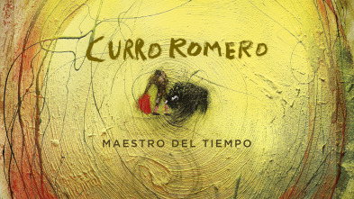 Curro Romero. Maestro del tiempo