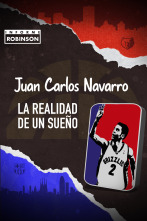 Imagen de Informe Robinson (1): Juan Carlos Navarro. La realidad de un sueño - 1