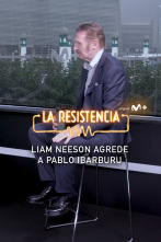 Imagen de Lo + de los... (T6): Liam Neeson vs Pablo Ibarburu - 27.9.22 - 1
