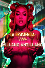 Imagen de La Resistencia (T6): Villano Antillano - 1