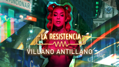 Imagen de La Resistencia (T6): Villano Antillano - 2