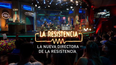 Imagen de Lo + de las... (T6): La nueva directora de La Resistencia - 6.10.22 - 2