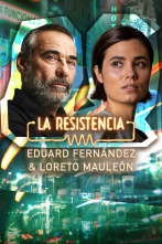 La Resistencia (T6): Eduard Fernández y Loreto Mauleón