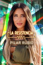 La Resistencia (T6): Pilar Rubio