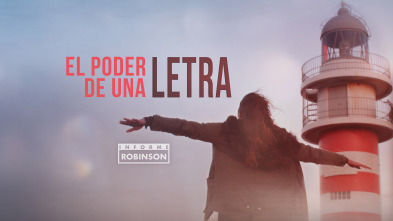 Imagen de Informe Robinson (5): El poder de una letra - 2