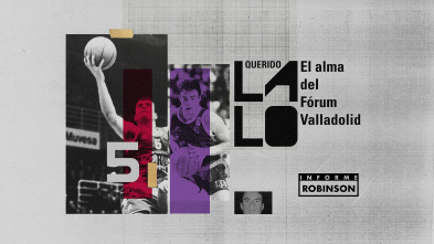 Imagen de Informe Robinson (13): Querido Lalo - 2