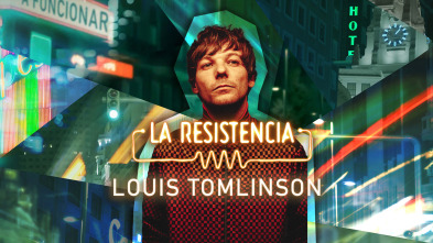 Imagen de La Resistencia (T6): Louis Tomlinson - 2