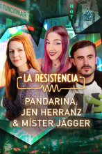Imagen de La Resistencia (T6): Mister Jägger, Jen Herranz y Pandarina - 1