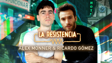 La Resistencia (T6): Ricardo Gómez y Álex Monner