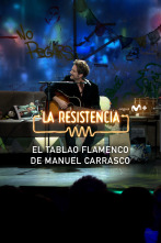Imagen de Lo + de las... (T6): Un tablao en La Resistencia - 28.11.22 - 1