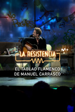 Lo + de las... (T6): Un tablao en La Resistencia - 28.11.22