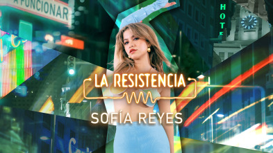 La Resistencia (T6): Sofía Reyes