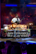 Imagen de Lo + de las... (T6): Dani Fernández - Dile a los demás - 19.12.22 - 1
