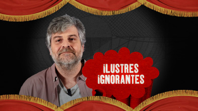 Imagen de Ilustres Ignorantes (T16): Especial Ilustres Ignorantes - 2