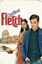 Confiesa, Fletch