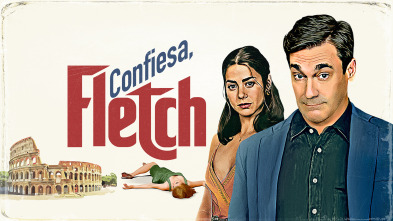 Confiesa, Fletch