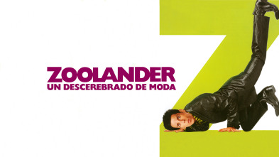 Zoolander (Un descerebrado de moda)