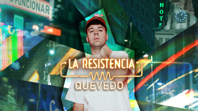 Imagen de La Resistencia (T6): Quevedo - 2