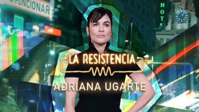 Imagen de La Resistencia (T6): Adriana Ugarte - 2
