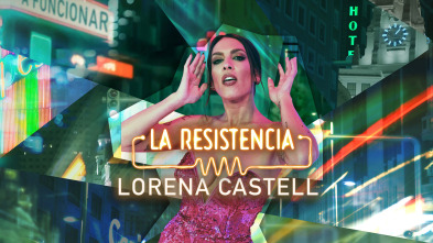 Imagen de La Resistencia (T6): Lorena Castell - 2