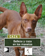 Belleza y caza en los Manetos