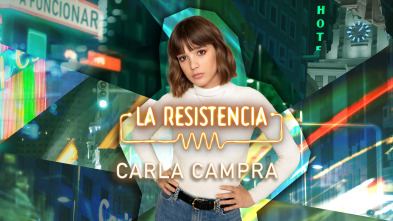 Imagen de La Resistencia (T6): Carla Campra - 2