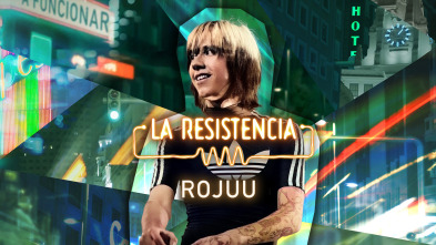 La Resistencia (T6): Rojuu