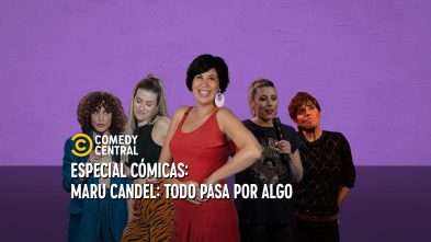 Imagen de Central de Cómicos (T7): Maru Candel: Todo pasa por algo - 2