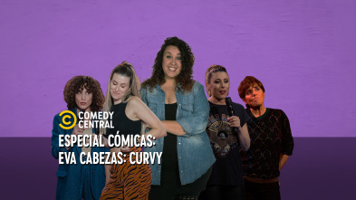 Central de Cómicos (T8): Eva Cabezas: Curvy