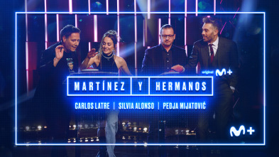 Martínez y Hermanos (T3): Pedja Mijatovic, Silvia Alonso y Carlos Latre